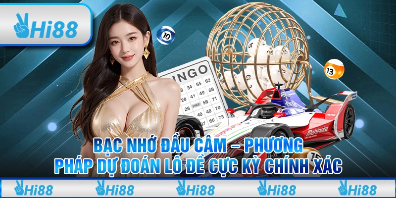 Bạc nhớ đầu câm – Phương pháp dự đoán lô đề cực kỳ chính xác